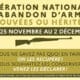 Opération nationale d'abandon d'armes - 25 novembre au 2 décembre